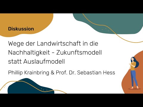 Wege der Landwirtschaft in die Nachhaltigkeit - Zukunftsmodell statt Auslaufmodell | NWB