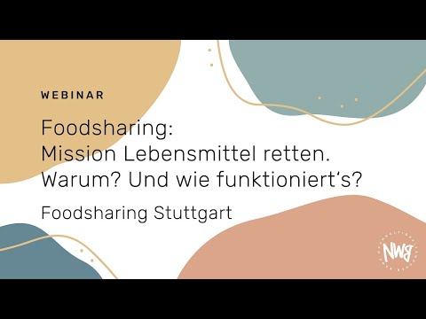 Foodsharing: Mission Lebensmittel retten. Warum? Und wie funktioniert&#039;s? | foodsharing Stuttgart