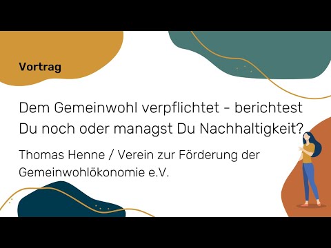 Dem Gemeinwohl verpflichtet - berichtest Du noch oder managst Du Nachhaltigkeit? | NWB