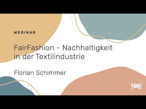 FairFashion - Nachhaltigkeit in der Textilindustrie (Florian Schimmer) | NWB