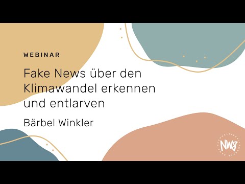 Fake News über den Klimawandel erkennen und entlarven (Bärbel Winkler) | NWB