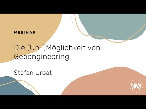 Die (Un-)Möglichkeit von Geoengineering (Stefan Urbat) | NWB