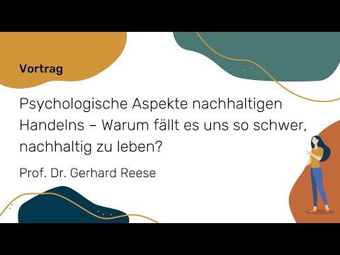 Psychologische Aspekte nachhaltigen Handelns (Prof. Dr. Gerhard Reese) | NWB